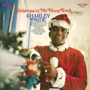 Charley Pride – Christmas In My Hometown (Expanded Edition)