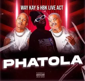 Way Kay & HBK Live Act - Phatola