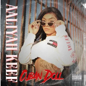 CUBAN DOLL - AALIYAH KEEF