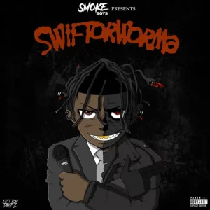 SMOKE BOYS - SWIFTORWORMA