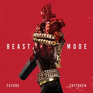 FUTURE - BEAST MODE