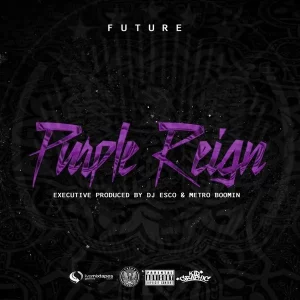 Future – Purple Reign