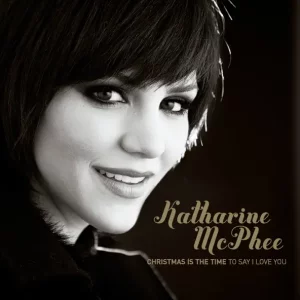 Katharine McPhee – Christmas Is the Time to Say I Love You