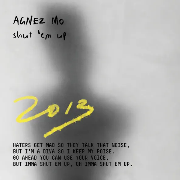 AGNEZ MO – SHUT 'EM UP