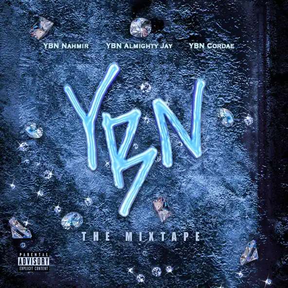 ALBUM: Almighty Jay, Cordae & YBN Nahmir – YBN: The Mixtape