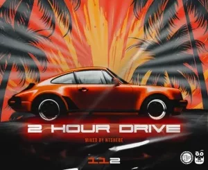 DJ Ntshebe – 2 Hour Drive Episode 112 Mix