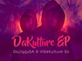 DaJiggySA & vibekulture SA – DaKulture