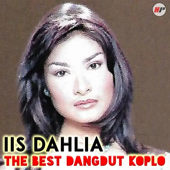 Iis Dahlia – The Best Dangdut Koplo