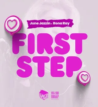 June Jazzin - First Step ft Rona Ray