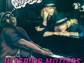 Who's Who & Christopher Saint – Ulterior Motives (The Lost Album)