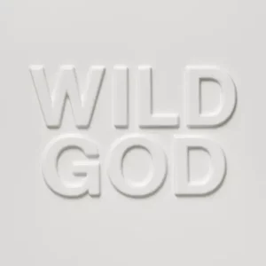 Nick Cave & The Bad Seeds – Wild God