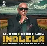 DJ Moscow, Brandon Dhludhlu – Indlela ft Cnethemba Gonelo, Frank Mabeat & De Soul