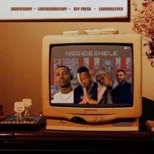 Jadenfunky, SjavasDaDeejay & Djy Fresh – Ngindeshele ft Luu Nineleven