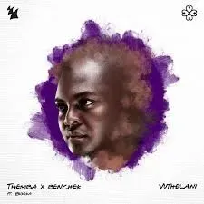 THEMBA – Vuthelani (Extended Mix) Ft Benchek & Bukeka[