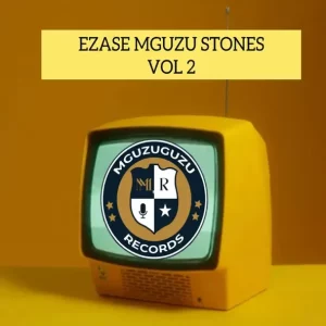 uLazi & Infinity MusiQ – Ezase Mguzu Stones, Vol. 2