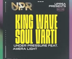 King Wave, Soul Varti & Amera Light – Under Pressure (SoulLab Galaxy Mix)