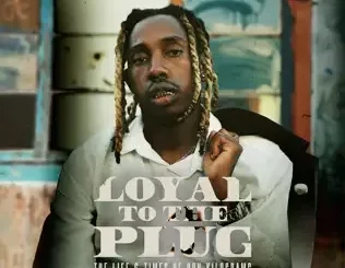 Loyal To The Plug : The Life & Times Of Don Kilograms 25K