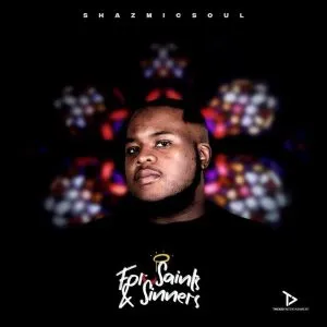 Shazmicsoul & Chymamusique – Xigubu Ft. AcMusiq