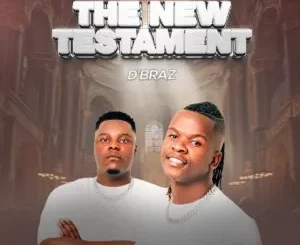 Ep: D’Braz - The New Testament (Side A)