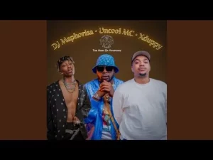 DJ Maphorisa, Xduppy & Uncool MC – Khuzwayo feat. 2woShort & TNK MusiQ