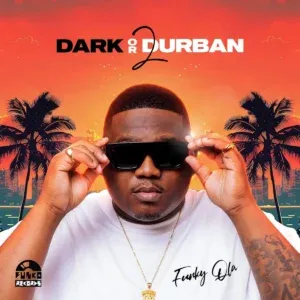 Ep: Funky QLA - Dark or Durban 2