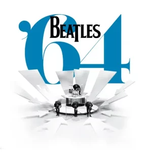 The Beatles – Beatles '64 (Music from the Disney+ Documentary)