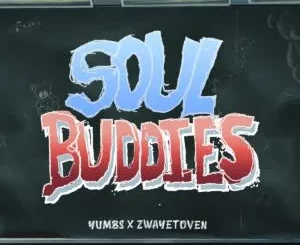 Album: Yumbs & Zwayetoven - Soul Buddies