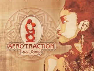 Afrotraction – Soul Deep