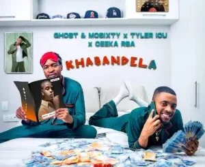 Ghost & Mosixty, Tyler ICU & Ceeka RSA – Khabandela ft. Al Xapo, Bangs MuziQ, Khalil Harrison & Matute Boy