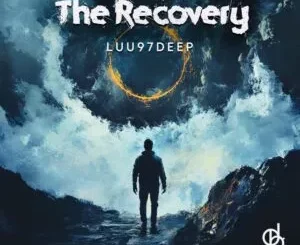 Ep: Luu97deep - The Recovery