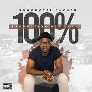 Mogomotsi Chosen – 100% production mix vol. 2