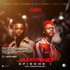 Nkulee 501 & Djy Vino – Jappino Episode One (100% Production Mix)