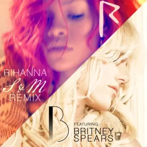 Rihanna - S&M (Remix) [feat. Britney Spears]