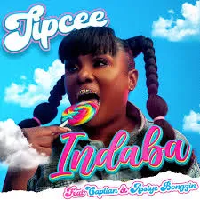 Tipcee – Indaba ft Captain & Assiye Bongzin