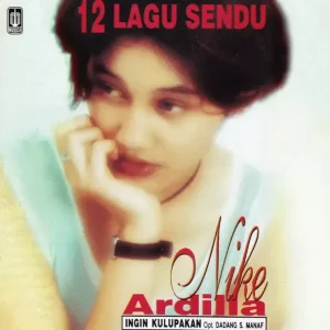 12 Lagu Sendu
Nike Ardilla