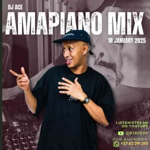 DJ Ace – 18 January 2025 (Amapiano Mix)