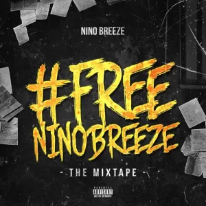 ALBUM: Nino Breeze – #Freeninobreeze