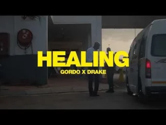 GORDO x Drake – Healing