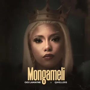 Gigi Lamayne & Qwellers - Mongameli