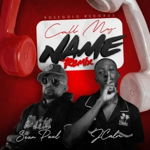 J'calm & Sean Paul - Call My Name (Remix)