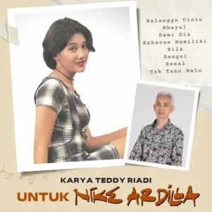 Nike Ardilla – Karya Teddy Riadi Untuk Nike Ardilla