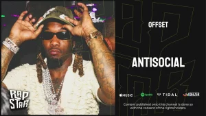 Offset feat. King Ceejay) – Antisocial