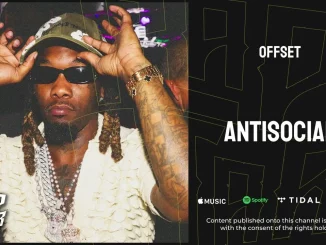 Offset feat. King Ceejay) – Antisocial