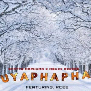 Scotts Maphuma, Mbuxx & Rekere ft. Shaunmusiq, Ftears & Pcee – Uyaphapha