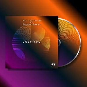 Soil Zintoh SA & Turner Omega – Just You (Soul Full Vocal Mix)