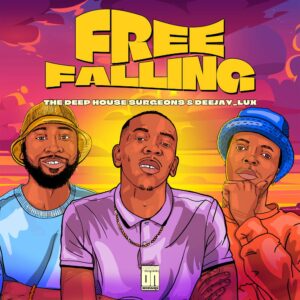 Ep: The Deep House Surgeons & Deejay Lux - Free Falling