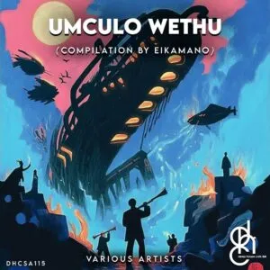 Ep: VA - Umculo Wethu (Compilation By EikaMano)