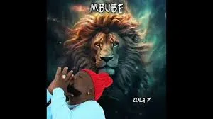 Zola 7 – Mbube